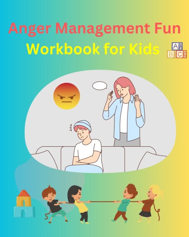 如何帮助孩子管理愤怒 - 61种儿童愤怒情绪管理活动 – 令人惊叹的儿童愤怒情绪管理工作表
